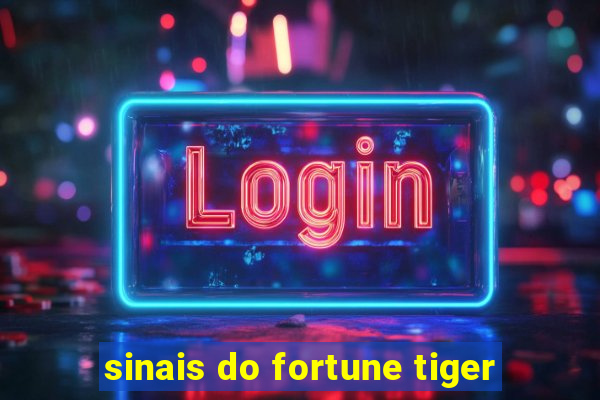 sinais do fortune tiger